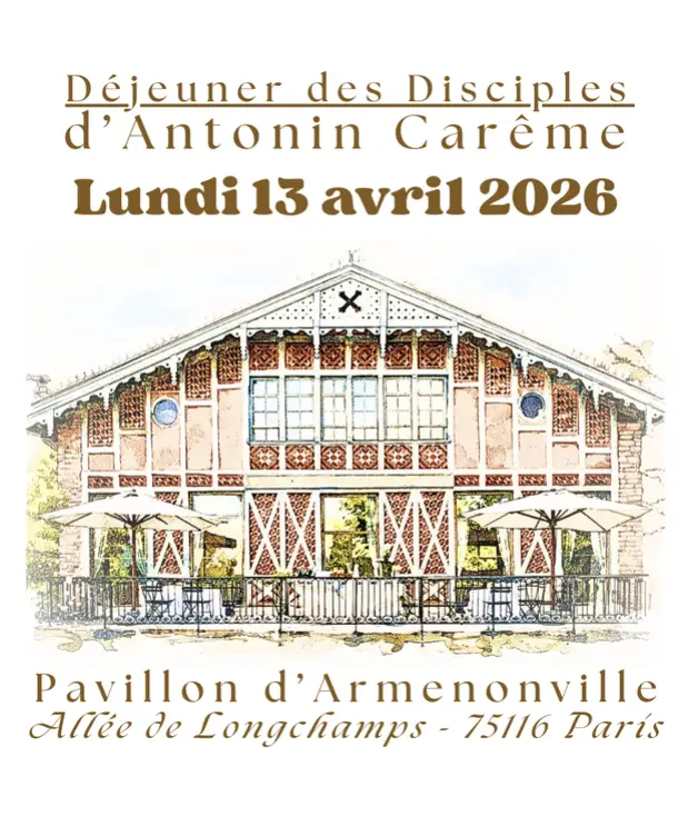 Le 95e Déjeuner des disciples d’Antonin Carême aura lieu le 13 avril 2026